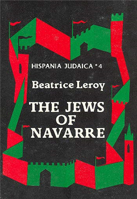 >The Jews of Navarre in the Late Middle Ages