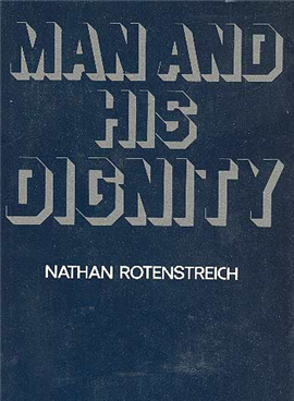 >Man and His Dignity