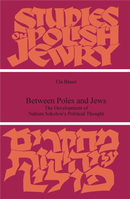 >Between Poles and Jews