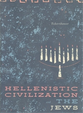 >Hellenistic Civilization and the Jews