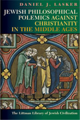>Jewish Philosophical Polemics against Christianity in the Middle Ages