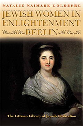 >Jewish Women in Enlightenment Berlin