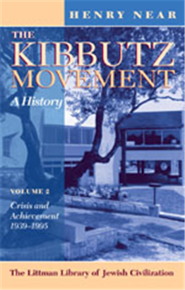 >The Kibbutz Movement: A History Vol 2