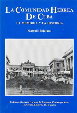 >La Comunidad Hebrea de Cuba
