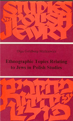 >Ethnographic Topics Relating to Jews in Polish Studies