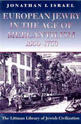 >European Jewry in the Age of Mercantilism