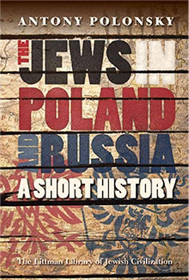 >The Jews in Poland and Russia