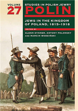 >Polin: Studies in Polish Jewry Vol. 27