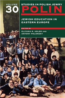 >Polin: Studies in Polish Jewry Vol. 30