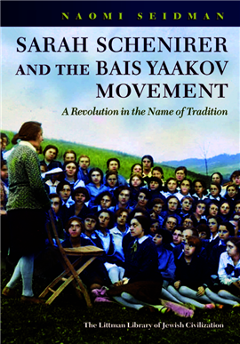 >Sarah Schenirer and the Bais Yaakov Movement