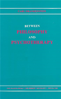>Between Philosophy and Psychotherapy