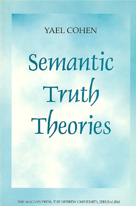 >Semantic Truth Theories