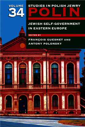 >Polin: Studies in Polish Jewry Volume 34